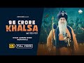 96 Crore Khalsa (Official Video) | Dhadi Tarsem Singh Moranwali | Kulwant Garaia | Anhad Bani | 2023