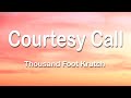 Thousand Foot Krutch - Courtesy Call 1 Hour (Lyrics)