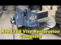 SNS 255: Reed 108 Vise Restoration