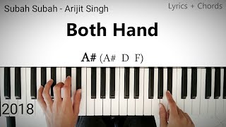 Subah Subah Tutorial Lyrics Chord Sonu Ke Titu Ki Sweety Arijit Singh 2018