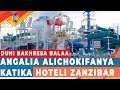 DUH! BAKHRESA BALAA | ANGALIA ALICHOKIFANYA KATIKA HOTELI ZANZIBAR