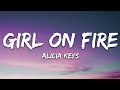 Alicia Keys - Girl on Fire (Lyrics)
