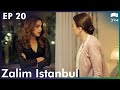 Zalim Istanbul Ep 20 | Ruthless City | Turkish Drama  | Urdu Dubbing | RP1G
