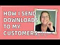 How to offer digital download products to your customers on Etsy - Passive Income with Karen