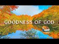 Goodness of God : Instrumental Worship & Prayer Music With Scriptures & Autumn Scene🍁CHRISTIAN piano