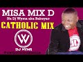 Mbona mwafurahi #mix086 CATHOLIC'S SHORT MIX (D) YA KUFUNGA MWAKA NA DJ WYMA ROAD TO 2023.