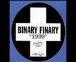 Binary Finary- 1999 (Best version released)