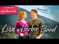 Love on Harbor Island FULL MOVIE | Romance Movies | Empress Movies