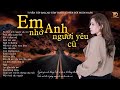 EM NHỚ ANH NGƯỜI YÊU CŨ -Tuyển Tập Nhạc Ngân Ngân Cover Dành Cho Người Mang Tâm Sự - Ballad 5h Chiều