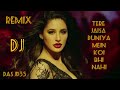 Tere Jaisa Duniya Mein Koi Bhi Nahi Remix Song _ DAS JD35