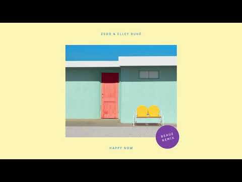 Zedd, Elley Duhé - Happy Now (BEAUZ Remix) Thumbnail