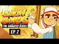 Subway Surfers The Animated Series | Busted | Episode 2