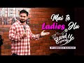 Female Driver |  Hindi Stand up Comedy | Abhinav Kaushik