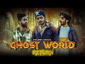 Ghost World Return | 2 in 1 Vines