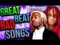 BAD RAP SONGS WITH GREAT BEATS!!!