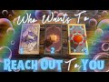 Who Wants To Reach Out To You? 🤔💭🗣️ Why & What Do They Want To Say? | In-Depth Timeless Tarot