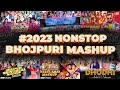 #2023 Bhojpuri Hit Mashup | Non-Stop JukeBox | Sunix Kewat | @DjAnshuaX | DJ BKS | Bhojpuri Mashup