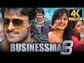 Businessman 3 (4K ULTRA HD) Blockbuster Hindi Dubbed Movie | Prabhas, Anushka Shetty