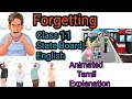 Forgetting  Class 11 State Board English- Tamil Animated Explanation
