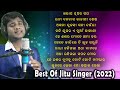 Best of jitu singer 2022 | Hit songs of jitu singer 2022 | Jitu Singer