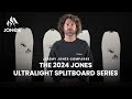 Jeremy Jones Compares | The 2024 Jones Ultralight Splitboard Series