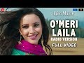 O Meri Laila - Radio Version | Full Video | Laila Majnu | Avinash T, Tripti D | Joi Barua | Irshad K