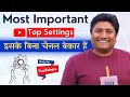 Important Settings for YouTube Channel | YouTube Channel Settings Complete Course