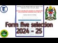 FORM FIVE SELECTION 2024 to 2025 | waliochaguliwa kidato cha tano 2024/25 (selection app download)