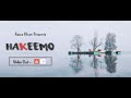 Hakeemo - Kashmiri Poetry (Full Song) | Raiez Khan (Hakeema Wari)