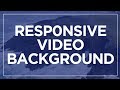 Responsive Video Background in HTML and CSS