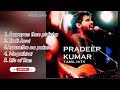 Pradeep Kumar playlist -2 || Pradeep Kumar songs