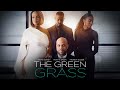 'The Green Grass' - A Secret Can Be a Dangerous Thing To Keep - Full, Free Inspirational Movie