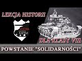 Powstanie Solidarności - Lekcje historii pod ostrym kątem - Klasa 8