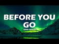 🌿 Before You Go - Lewis Capaldi (Lyrics) | John Legend, James Arthur | Pop Mix