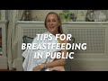 Tips for Breastfeeding in Public | Subt. ING/ FR/ ES/ ZHO_CN | CloudMom
