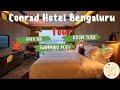 Bengaluru Conrad Luxury Hotel Tour | Room, Bath Tub and Pool Tour | Karnataka