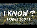 Travis Scott - I KNOW ?  || Vance Music