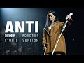 Rihanna - Kiss It Better (ANTI World Tour Studio Version)