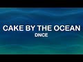 DNCE - Cake By The Ocean (Lyrics / Lyric Video)