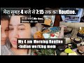 Morning Routine of an Indian working woman.4 to 7:15am morning routine.How i handle all house chores