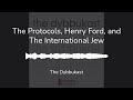 The Protocols, Henry Ford, and The International Jew: Season 1, Episode 5