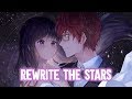 【Nightcore】→ Rewrite The Stars (Switching Vocals) || Lyrics