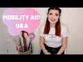 Mobility Aids for Chronic Pain & Fatigue Q & A