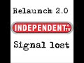 Indipendent TV signal Lost, relaunch 2.0