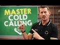Secrets To Mastering Cold Calling