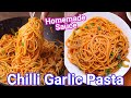 Chilli Garlic Pasta - New Spicy Spaghetti Pasta with Homemade Spicy Sauce | Garlic & Chilli Pasta