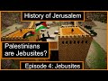 Palestinians are Jebusites, Philistines, Cannanites or Arabs?
