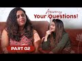 Answering Q & A | Trust or Love? What saves relationship? Aswathy Sreekanth| Shilpa Bala
