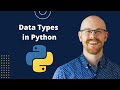Data Types in Python | Python for Beginners