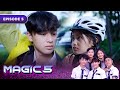 Magic 5 - Episode 5